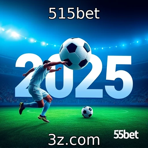 515bet O crescimento explosivo das apostas esportivas no Brasil em 2025